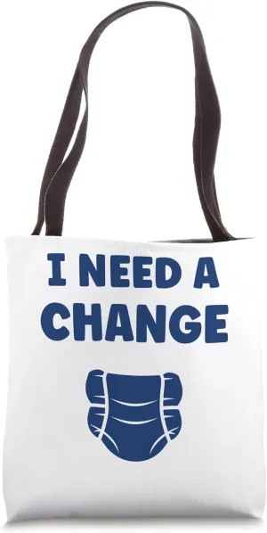 Diapers Minimalist Baby Parent Diaper i need a change Tote Bag