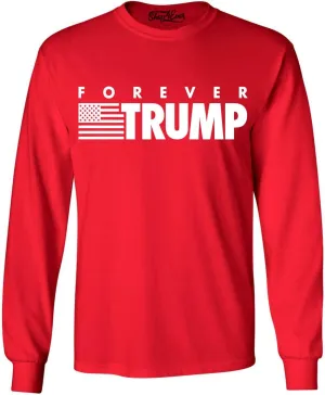 Forever Trump Long Sleeve Shirt