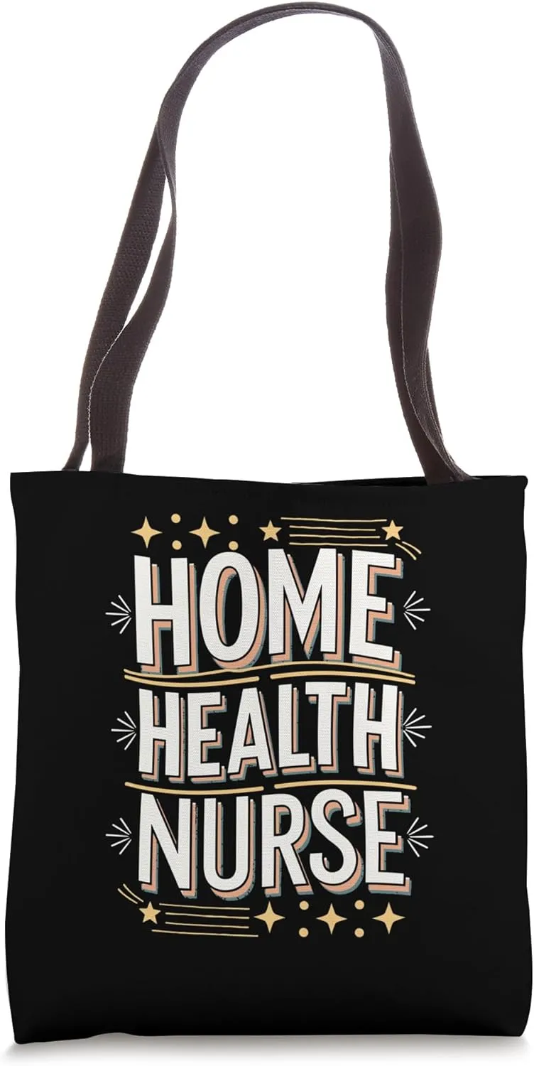 Home Health Nurse Bold & Stylish Typography Design Tote Bag