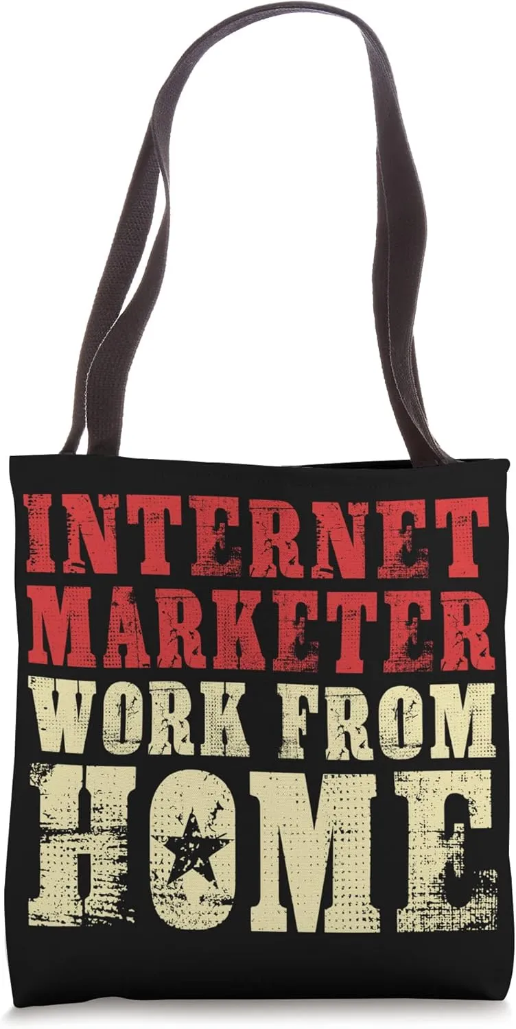 Internet Marketer Work From Home Marketing Manager Merchant Tote Bag