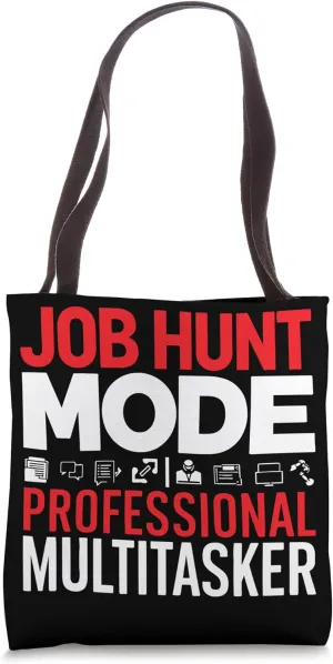 Job Seeker Work Employment Applicant Unemployed Tote Bag