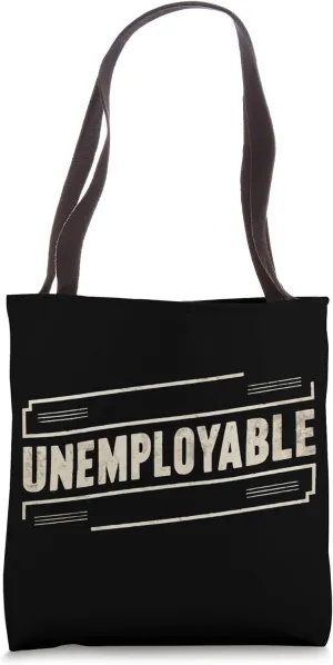 Job Seeker Work Employment Applicant Unemployed Tote Bag