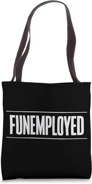 Job Seeker Work Employment Applicant Unemployed Tote Bag