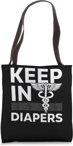 Keep in Diapers design with Medical Symbol alert Tote Bag