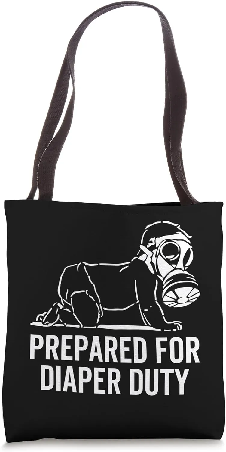 Prepare For Diaper Duty Funny New Baby Dad Mom Parent Gag Tote Bag
