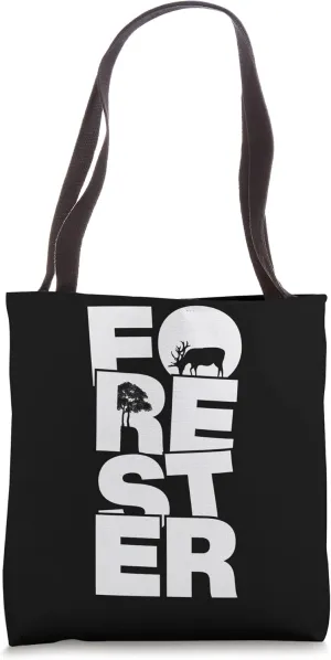 Profession Job Work - Forester Tote Bag