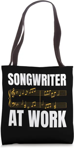 Songwriter At Work Musician Lyric Writer Composer Artist Tote Bag