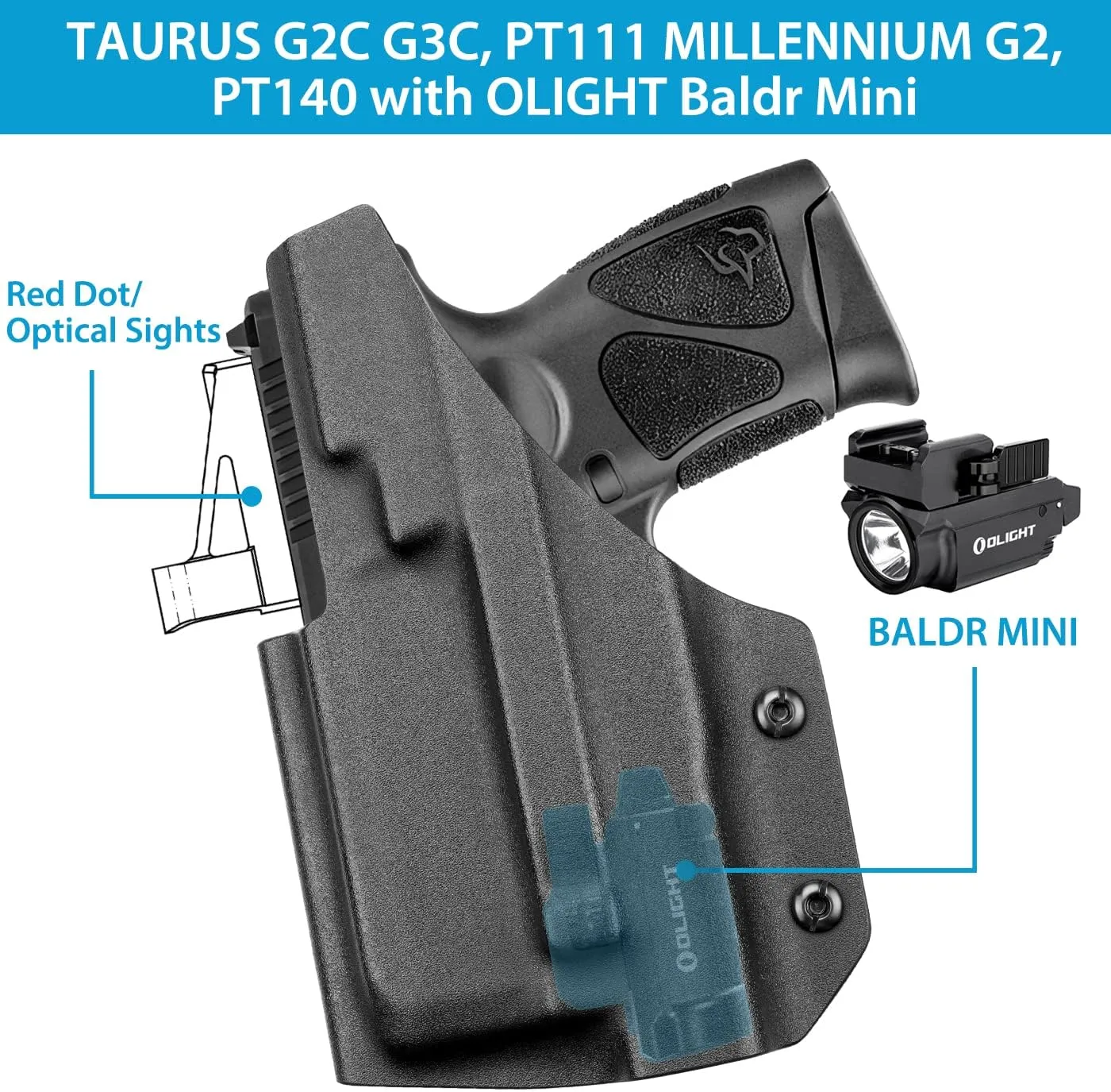 Taurus G2C G3C w/Olight Baldr Mini -Optic Cut- Inside Waistband Concealed Carry Holster for G2C, G3C, PT111 G2, PT140, Fit 1.5'' 1.75'' Wide Belt, Adj. Retention